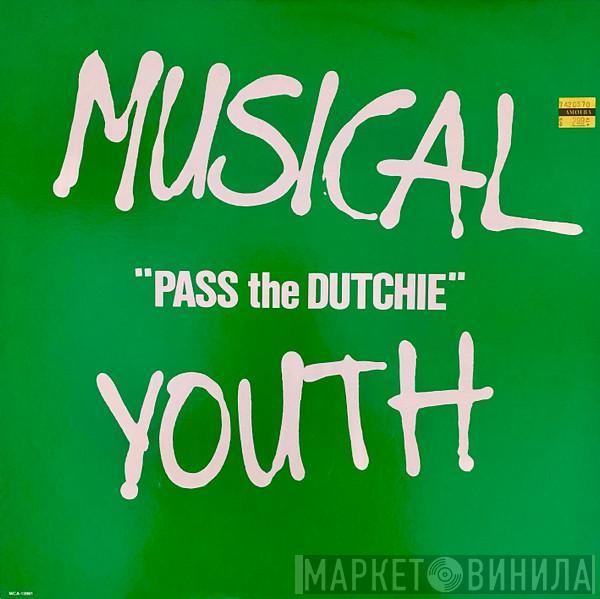  Musical Youth  - Pass The Dutchie / Give Love A Chance
