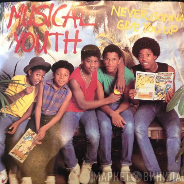 Musical Youth  - Never Gonna Give You Up