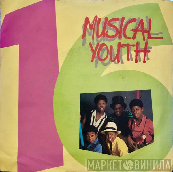 Musical Youth - Sixteen
