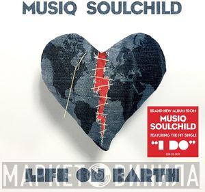  Musiq Soulchild  - Life On Earth
