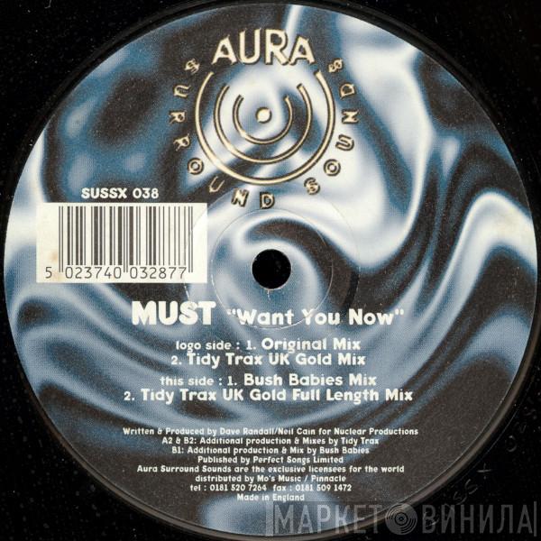 Must - Want You Now
