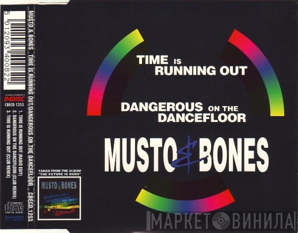  Musto & Bones  - Time Is Running Out / Dangerous On The Dancefloor
