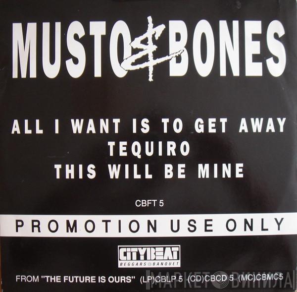 Musto & Bones - All I Want Is To Get Away
