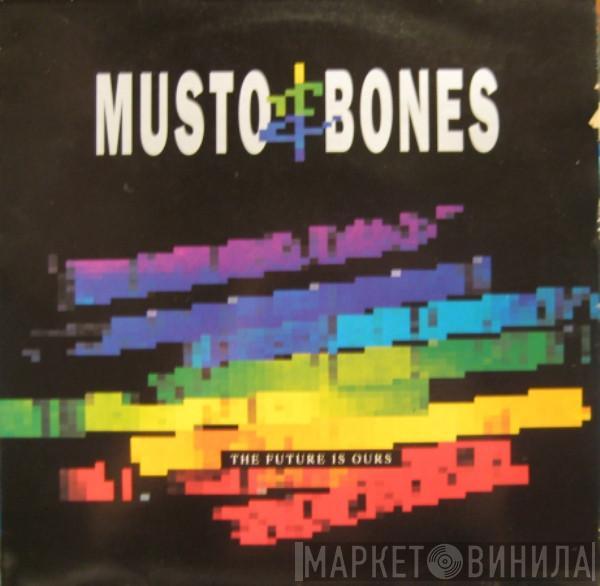  Musto & Bones  - The Future Is Ours