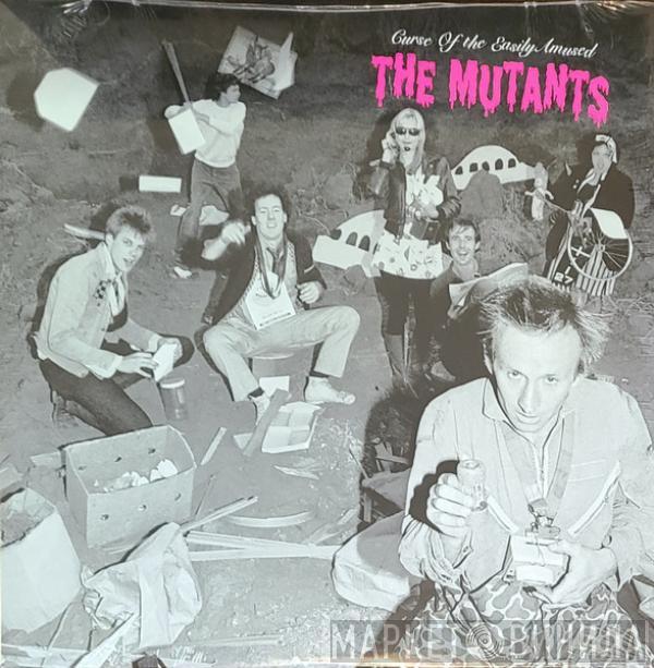 Mutants  - Curse Of The Easily Amused