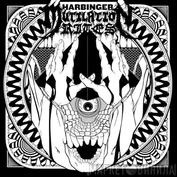  Mutilation Rites  - Harbinger