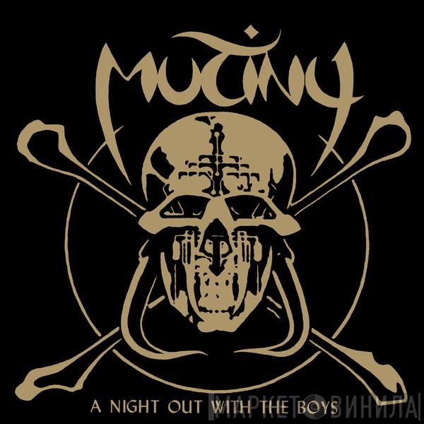Mutiny  - A Night Out With The Boys