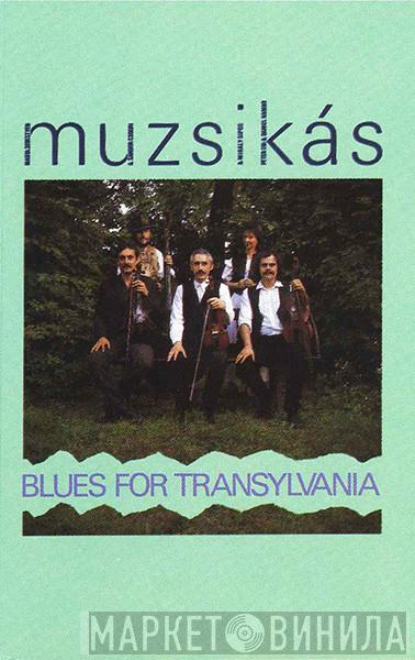 Muzsikás - Blues For Transylvania