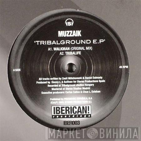 Muzzaik - Tribalground E.P