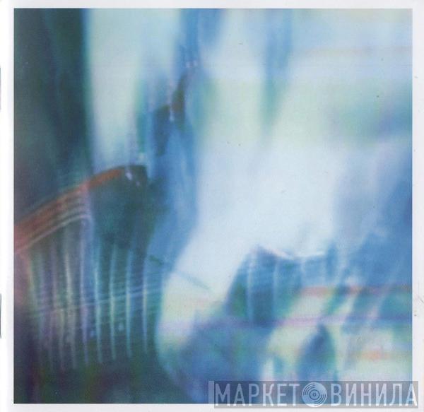 My Bloody Valentine - EP's 1988-1991