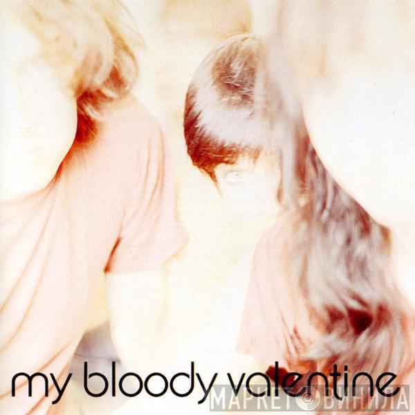  My Bloody Valentine  - Isn't Anything