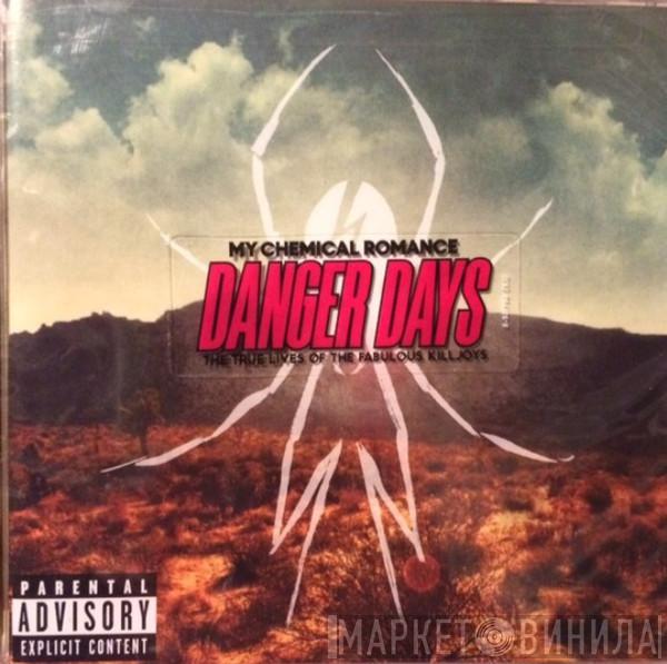  My Chemical Romance  - Danger Days: The True Lives Of The Fabulous Killjoys
