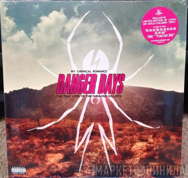  My Chemical Romance  - Danger Days: The True Lives Of The Fabulous Killjoys