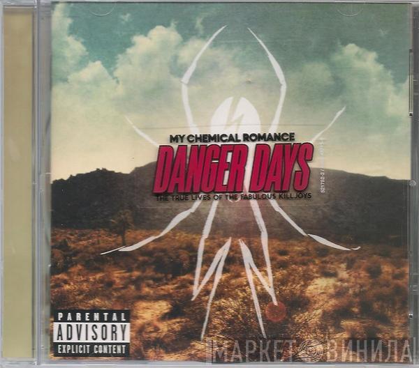  My Chemical Romance  - Danger Days: The True Lives Of The Fabulous Killjoys