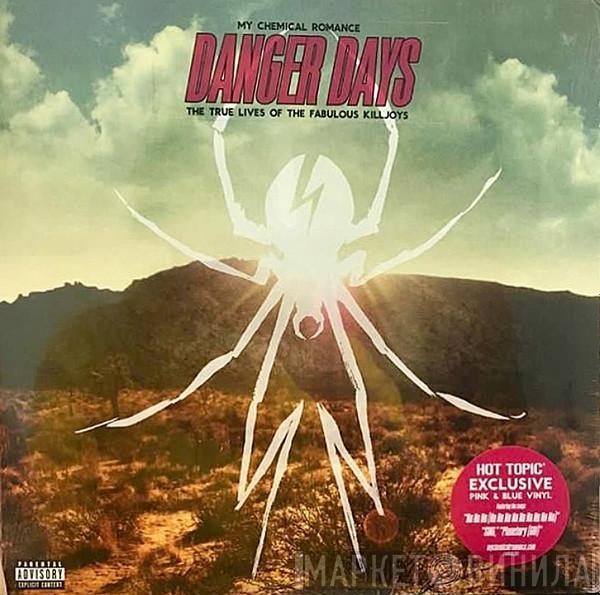  My Chemical Romance  - Danger Days: The True Lives Of The Fabulous Killjoys