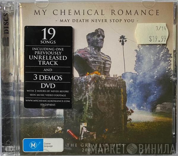  My Chemical Romance  - May Death Never Stop You: The Greatest Hits 2001–2013