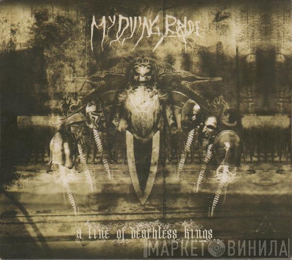 My Dying Bride - A Line Of Deathless Kings