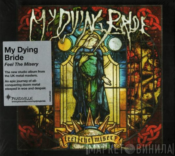 My Dying Bride - Feel The Misery