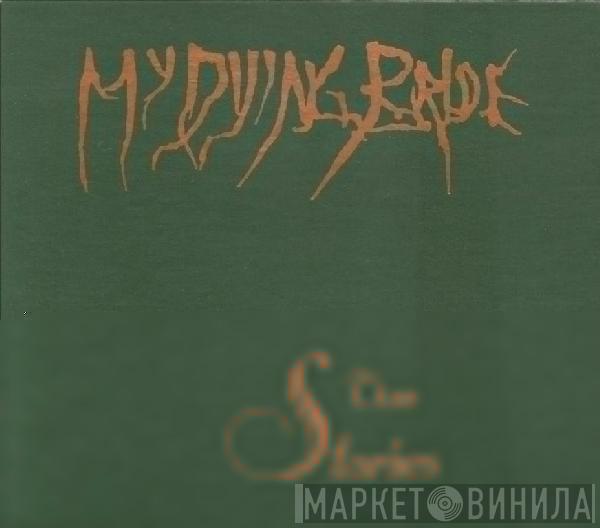  My Dying Bride  - The Stories