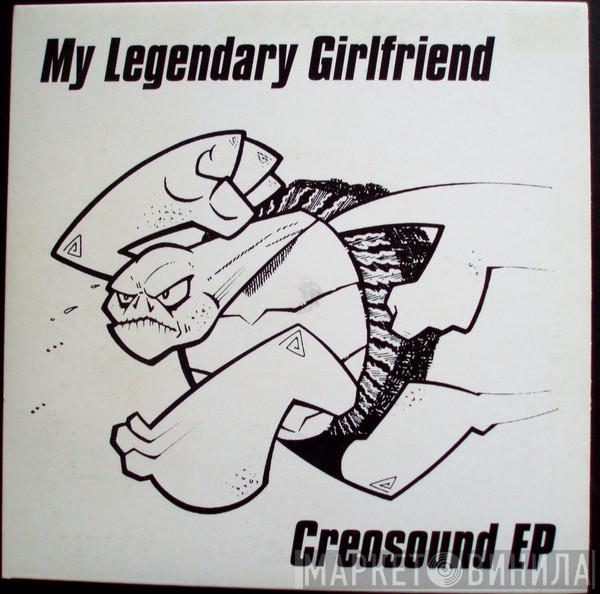 My Legendary Girlfriend - Creosound EP