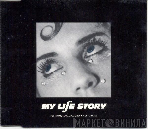 My Life Story - Sparkle