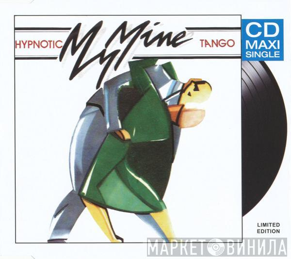  My Mine  - Hypnotic Tango