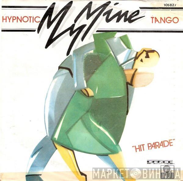  My Mine  - Hypnotic Tango