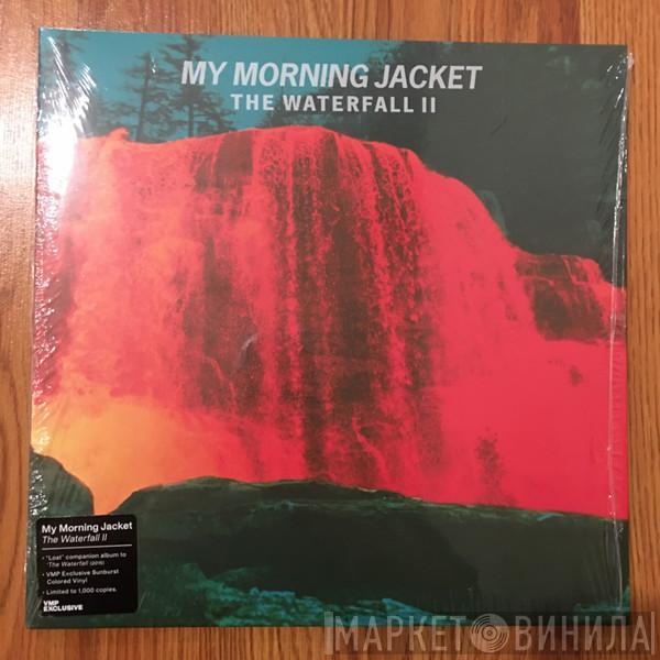 My Morning Jacket - The Waterfall II