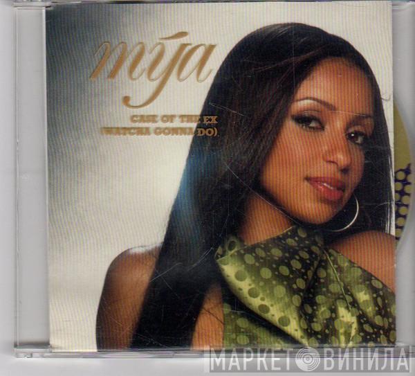  Mya  - Case Of The Ex (Watcha Gonna Do)