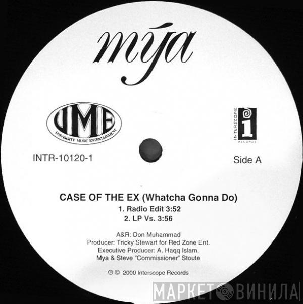  Mya  - Case Of The Ex (Whatcha Gonna Do)