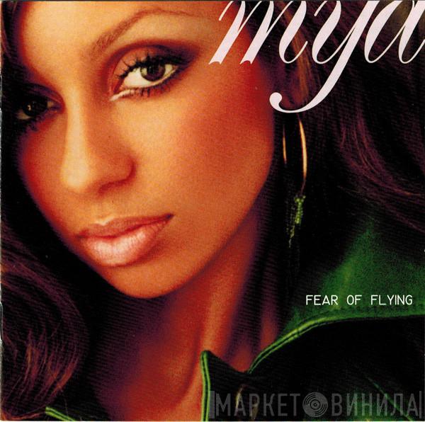 Mya - Fear Of Flying