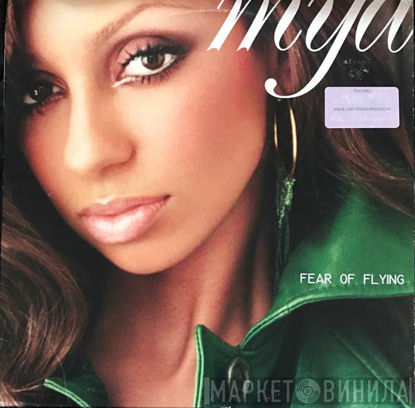  Mya  - Fear Of Flying