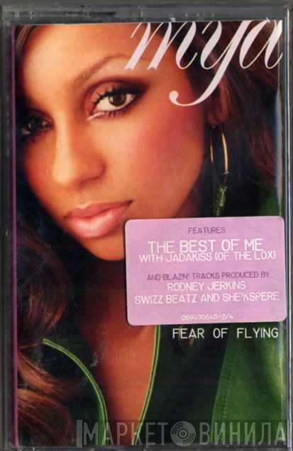  Mya  - Fear Of Flying
