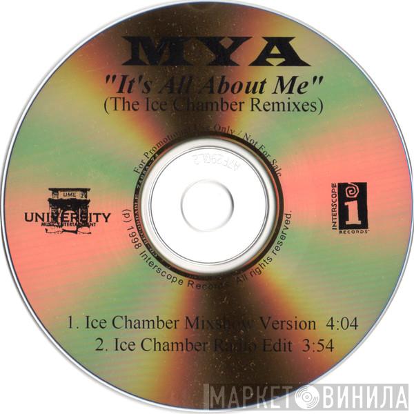  Mya  - It's All About Me (The Ice Chamber Remixes)