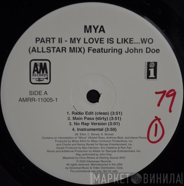  Mya  - My Love Is Like...WO (Part II And Part III)