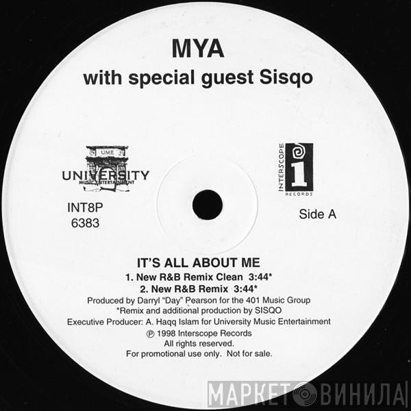 Mya, Sisqo - It's All About Me