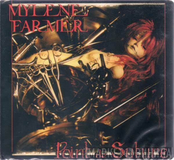 Mylène Farmer - Point De Suture