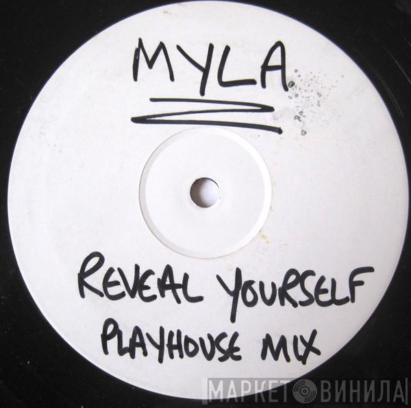  Myla  - Reveal Yourself