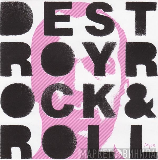 Mylo - Destroy Rock & Roll