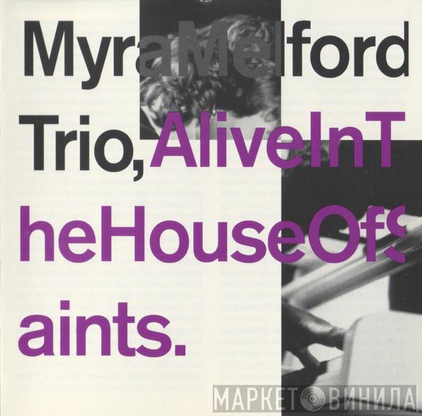  Myra Melford Trio  - Alive In The House Of Saints