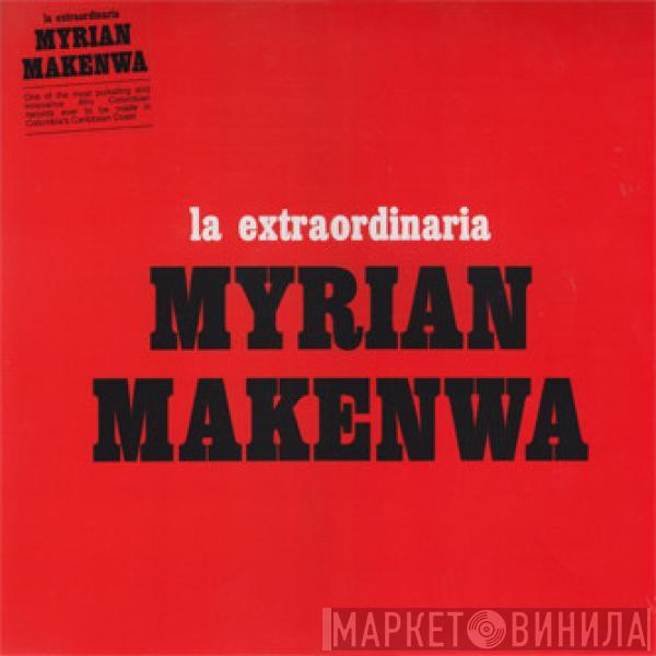 Myrian Makenwa - La Extraordinaria
