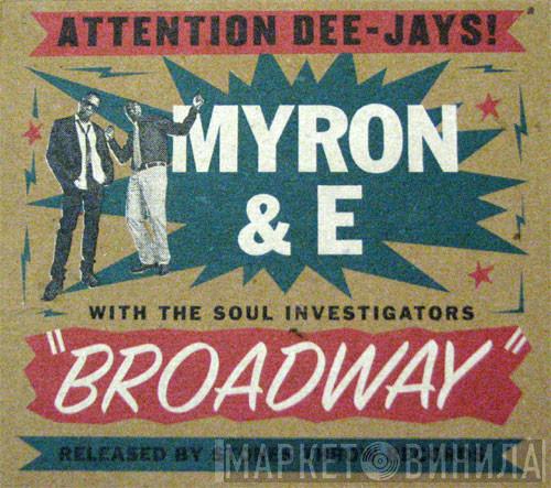 Myron And E, The Soul Investigators - Broadway