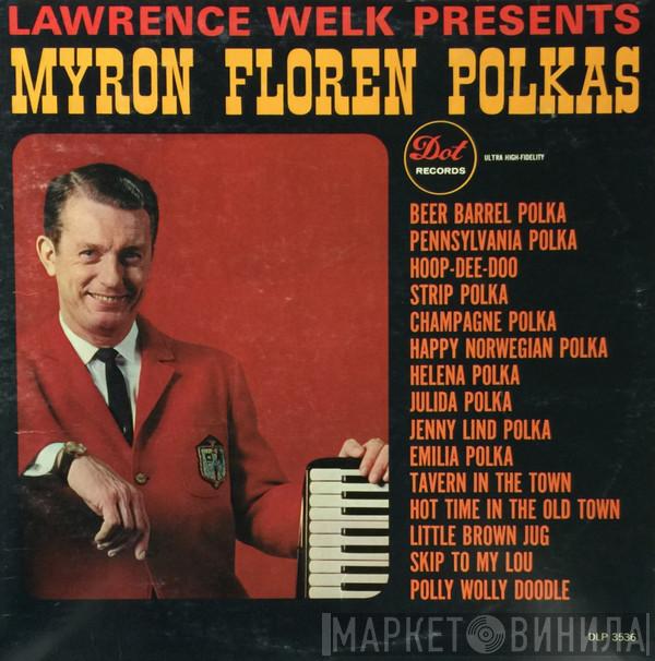  Myron Floren  - Lawrence Welk Presents Myron Floren Polkas