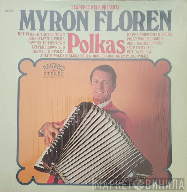  Myron Floren  - Lawrence Welk Presents Myron Floren - Polkas
