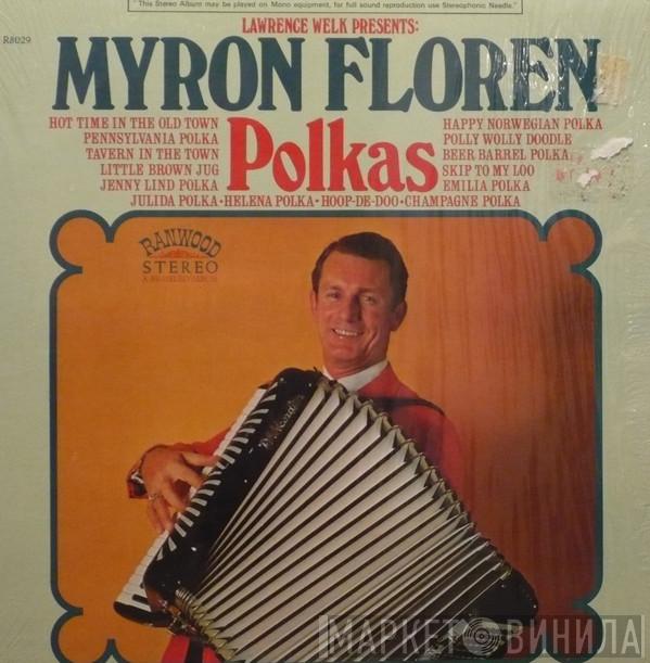  Myron Floren  - Lawrence Welk Presents Myron Floren - Polkas