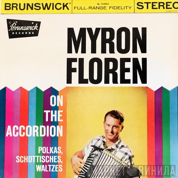  Myron Floren  - Myron Floren On The Accordion Polkas, Schottisches, Waltzes