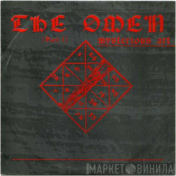  Mysterious Art  - The Omen (Part 1)