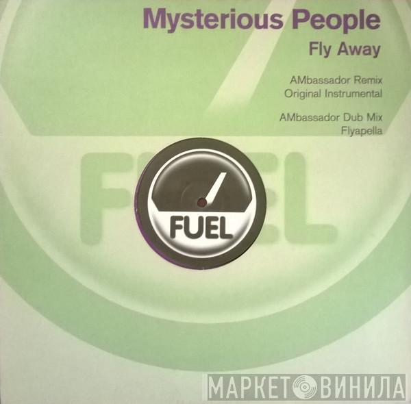 Mysterious People - Fly Away