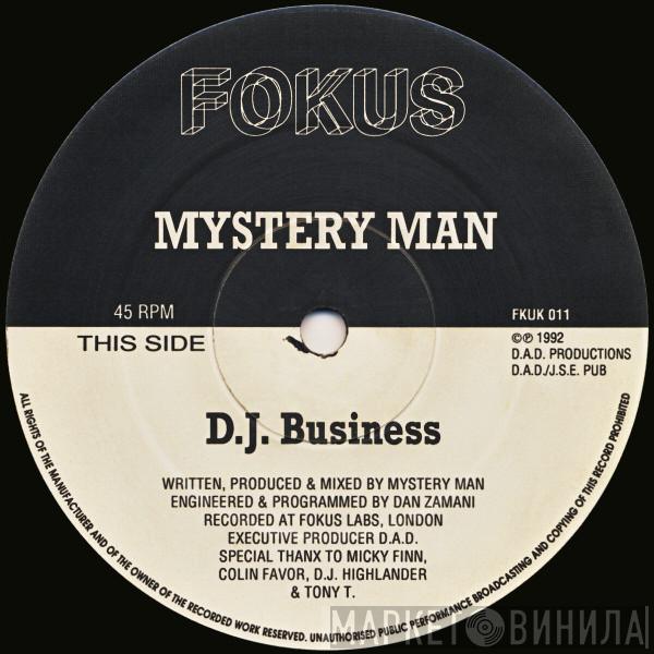  Mystery Man  - D.J. Business / Love E