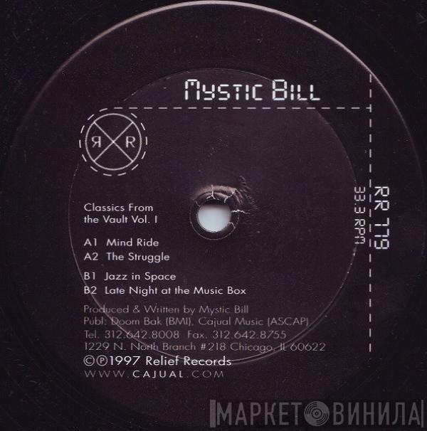 Mystic Bill - Classics From The Vault Vol.1